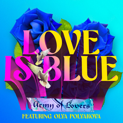 Army Of Lovers, Join ou Sexodus (2023) - Power Track Love is Blue
